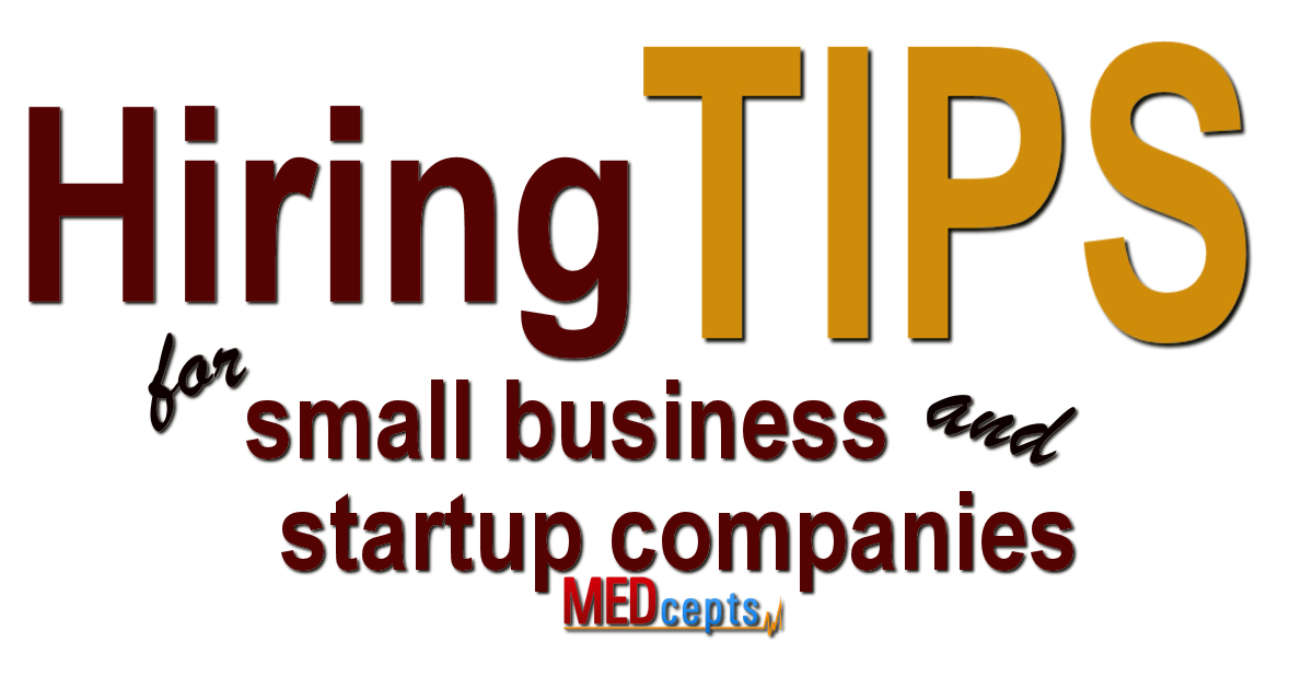 Hiring Tips for small business and startup companies